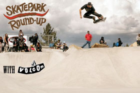 Skatepark Round-Up: Volcom