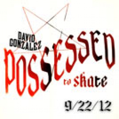 David Gonzalez: Possessed to Skate trailer