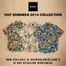 Huf Summer &#039;14 Collection
