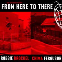 Chima Ferguson and Robbie Brockel&#039;s &quot;From Here to There&quot; Video