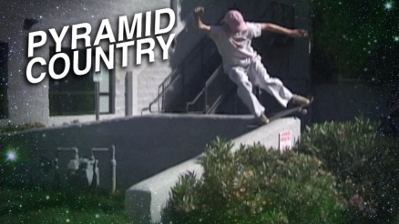 Pyramid Country's "Boardslides and Lipslides" Video