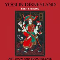 &quot;Yogi in Disneyland&quot; Book Release and Art Show