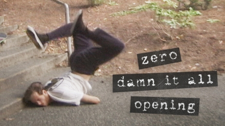 Zero's "Damn It All" Opening