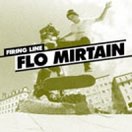 Firing Line: Flo Mirtain