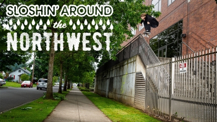 Independent's "Sloshin' Around the Northwest" Video