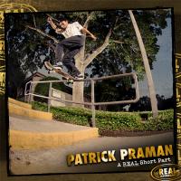 Patrick Praman: A REAL Short Part