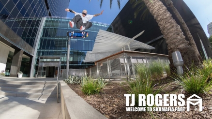 TJ Rogers &quot;Welcome to SK8Mafia&quot; Part
