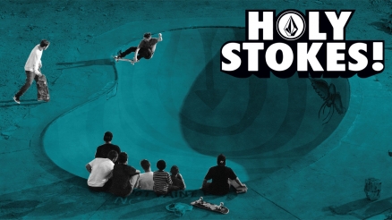 Volcom&#039;s &quot;Holy Stokes!&quot; Trailer