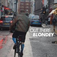 Out There: Blondey Part 1