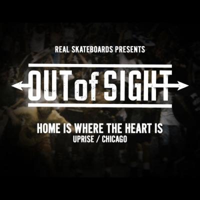 REAL Skateboards Presents Out of Sight: Uprise