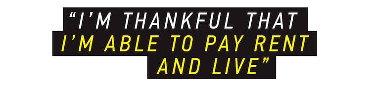 myles willard pullquote I’m thankful that I’m able to pay rent and live