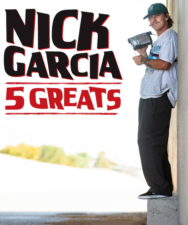 NickGarcia 5Greats Header