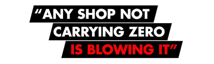 Plus Quote “Any shop not carrying Zero is blowing it” 2000