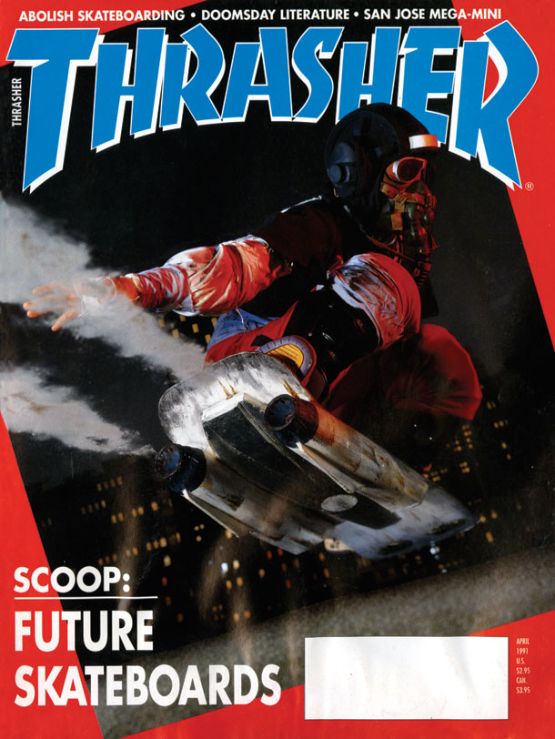 Thrasher Magazine - April 1991