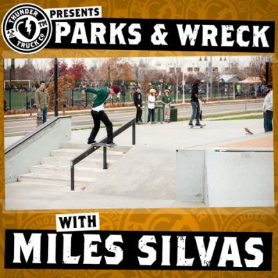 Parks and Wreck with Milas Silvas