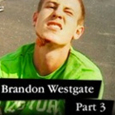 Epicly Later&#039;d: Brandon Westgate Part 3