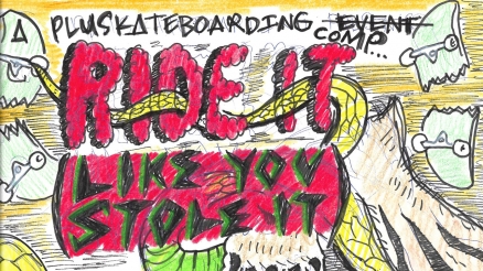 <span class='eventDate'>May 14, 2022</span><style>.eventDate {font-size:14px;color:rgb(150,150,150);font-weight:bold;}</style><br />Plus Skateboarding&#039;s &quot;Ride It Like You Stole It&quot; Competition