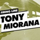 Firing Line: Tony Miorana