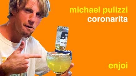 Michael Pulizzi's "Coronarita" Enjoi Part