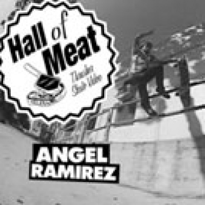 Hall Of Meat: Angel Ramirez