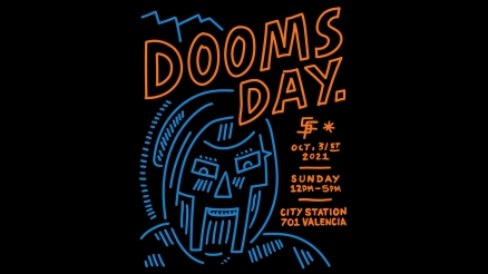 <span class='eventDate'>October 31, 2021</span><style>.eventDate {font-size:14px;color:rgb(150,150,150);font-weight:bold;}</style><br />DOOMS DAY: MF DOOM Tribute Event and Fundraiser