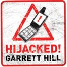 Hijacked!: Garrett Hill
