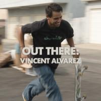 Out There: Vincent Alvarez
