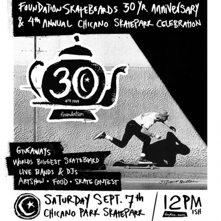 <span class='eventDate'>September 07, 2019</span><style>.eventDate {font-size:14px;color:rgb(150,150,150);font-weight:bold;}</style><br />Foundation Skateboards 30 Year Celebration