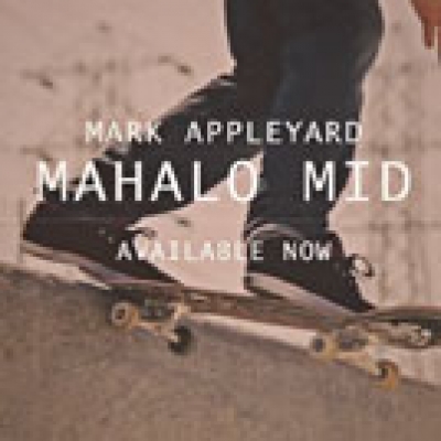 Mahalo Mid: Mark Appleyard