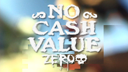 Zero&#039;s &quot;NO CA$H VALUE&quot; Teaser