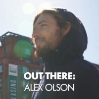 Out There: Alex Olson