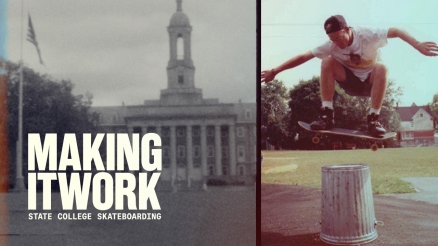 Making It Work: State College Skateboarding Documentary