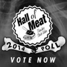 VOTE! Hall of Meat 2014 Poll