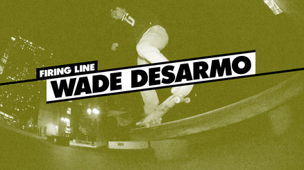 Firing Line: Wade Desarmo