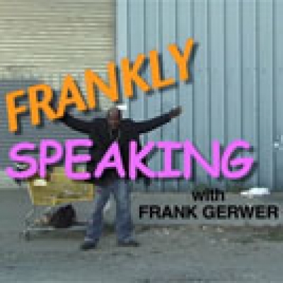 Frankly Speaking Part 2