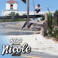 REAL Skateboards Presents: Nicole Hause