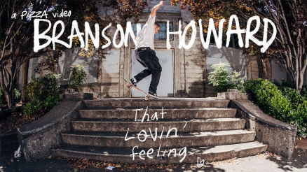 Branson Howard's "That Lovin' Feelin" Part