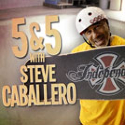 5&amp;5 with Steve Caballero