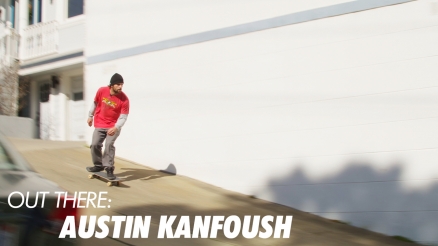 Out There: Austin Kanfoush