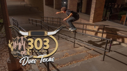 303 Boards "Does Texas" Video