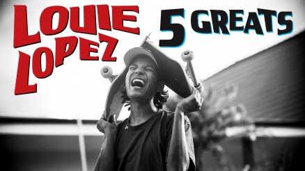 5 Greats: Louie Lopez