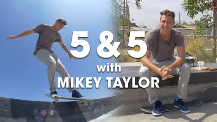 5 & 5 With Mikey Taylor