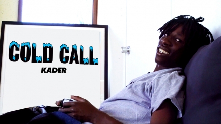 Cold Call: Kader