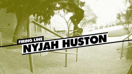 Firing Line: Nyjah Huston