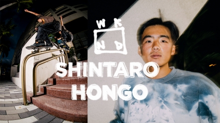 Shintaro Hongo&#039;s &quot;WKND&quot; Part