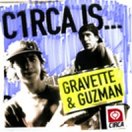 Gravette and Guzman on C1rca