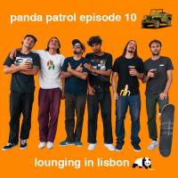 Panda Patrol 10: Lounging in Lisbon