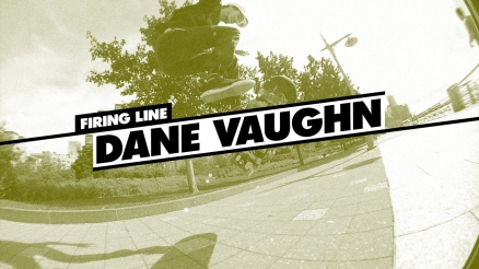 Firing Line: Dane Vaughn