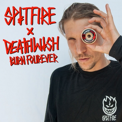 Spitfire X Deathwish: Burn Fourever