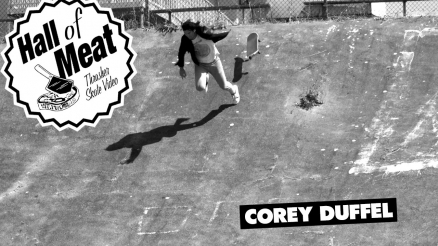 Hall Of Meat: Corey Duffel